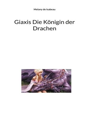 cover image of Giaxis Die Königin der Drachen